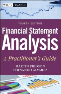 Financial Statement Analysis By Martin S. Fridson and Fernando Alvarez